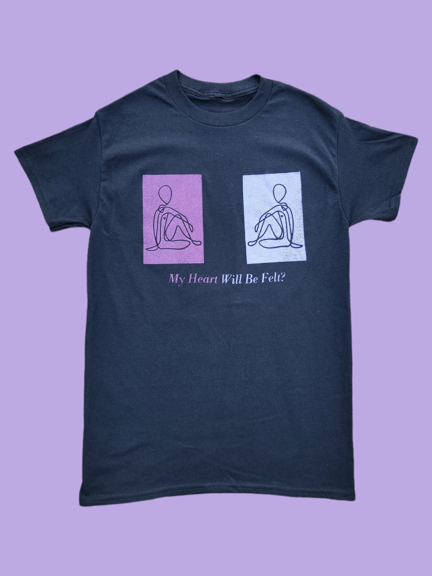 My Heart Will Be Felt?