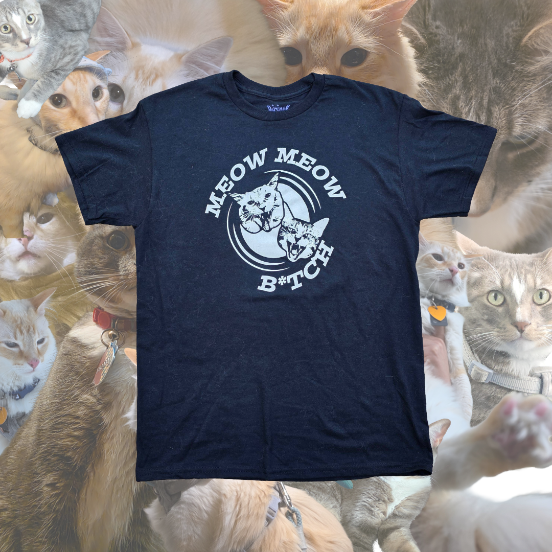Meow Meow B*tch