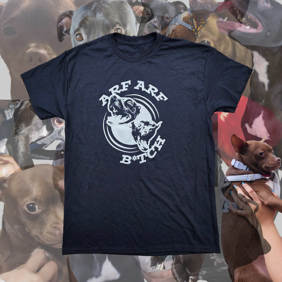Arf Arf B*tch